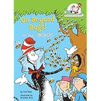 On Beyond Bugs! All About Insects (The Cat in the Hat's Learning Library) On Beyond Bugs! All About Insects (The Cat in the Hat's Learning Library) Hardcover Kindle Paperback