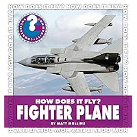 How Does It Fly? Fighter Plane (Community Connections: How Does It Fly?) How Does It Fly? Fighter Plane (Community Connections: How Does It Fly?) Kindle Library Binding