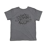 Toddler My Uncle is Single Tshirt Cute Sarcastic Family Tee for Kids