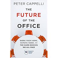 The Future of the Office: Work from Home, Remote Work, and the Hard Choices We All Face The Future of the Office: Work from Home, Remote Work, and the Hard Choices We All Face Paperback Kindle Audible Audiobook Hardcover Audio CD