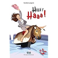 Hiii ! Haaa ! (French Edition) Hiii ! Haaa ! (French Edition) Kindle Paperback