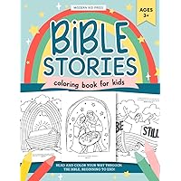 The Bible Stories Christian Coloring Book for Kids: Read and Color Your Way Through the Bible, Beginning to End The Bible Stories Christian Coloring Book for Kids: Read and Color Your Way Through the Bible, Beginning to End Paperback