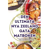 Den Ultimata Nya Zeeland Gata Matboken (Swedish Edition)