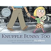 Knuffle Bunny Too: A Case of Mistaken Identity Knuffle Bunny Too: A Case of Mistaken Identity Hardcover Audible Audiobook Paperback
