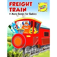 Freight Train + More Songs for Babies - Coco Beats