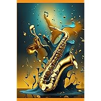 The Resonant Saxophone’s Indelible Mark