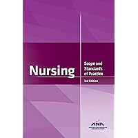 Nursing: Scope and Standards of Practice, 3rd Edition Nursing: Scope and Standards of Practice, 3rd Edition Paperback