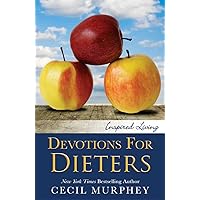 Devotions for Dieters (Christian Living) (Inspired Living Book 2) Devotions for Dieters (Christian Living) (Inspired Living Book 2) Kindle Paperback