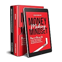 Entrepreneurial Mindset 2-in-1 Value Bundle: Awaken Your Entrepreneurship + Money Making Mindset- The #1 Box Set for Business Success (Best Business Advice)