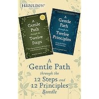 A Gentle Path Through the 12 Steps and 12 Principles Bundle: A Collection of Two Patrick Carnes Best Sellers A Gentle Path Through the 12 Steps and 12 Principles Bundle: A Collection of Two Patrick Carnes Best Sellers Kindle