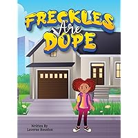 Freckles Are Dope Freckles Are Dope Paperback Kindle