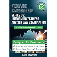 Study and Exam Guide of Series 65: Uniform Investment Adviser Law Examination: The Official Genius Exam Coaches Edition (Test Preparation)