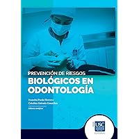 Prevención de riesgos biológicos en odontología (Spanish Edition)