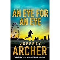 An Eye for an Eye: The gripping new William Warwick crime thriller from the Sunday Times bestselling author of TRAITORS GATE An Eye for an Eye: The gripping new William Warwick crime thriller from the Sunday Times bestselling author of TRAITORS GATE Kindle Hardcover Audible Audiobook