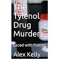 The Tylenol Drug Murders: Laced with Poison