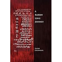 A Bloody Long Journey: Erythropoietin (Epo) and the Person Who Isolated It A Bloody Long Journey: Erythropoietin (Epo) and the Person Who Isolated It Paperback Hardcover