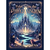 Tales from the Starlight Kingdom Tales from the Starlight Kingdom Kindle Hardcover
