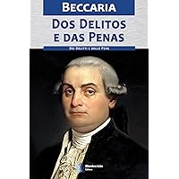 Dos Delitos e Das Penas (Portuguese Edition) Dos Delitos e Das Penas (Portuguese Edition) Kindle
