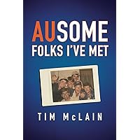AUsome Folks I've Met AUsome Folks I've Met Kindle Hardcover Paperback