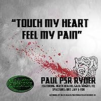Touch My Heart Feel My Pain Touch My Heart Feel My Pain MP3 Music