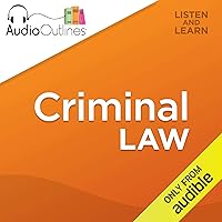 Criminal Law: Developed for Law School Exams and the Multistate Bar Criminal Law: Developed for Law School Exams and the Multistate Bar Audible Audiobook