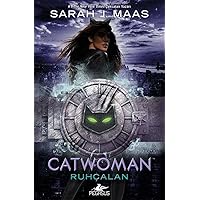 Catwoman: Ruhçalan (Ciltli) Catwoman: Ruhçalan (Ciltli) Hardcover
