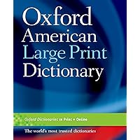 Oxford American Large Print Dictionary Oxford American Large Print Dictionary Paperback Hardcover