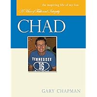 Chad: A Man of Faith and Integrity Chad: A Man of Faith and Integrity Kindle