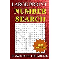 Large Print Number Search Puzzle Book for Adults: Sharpen Your Mind with 100 Easy-to-Read Puzzles