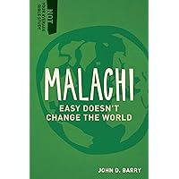 Malachi: Easy Doesn't Change the World (Not Your Average Bible Study)