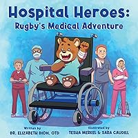 Hospital Heroes: Rugby's Medical Adventure Hospital Heroes: Rugby's Medical Adventure Paperback