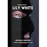 Lily White Lily White Kindle Paperback