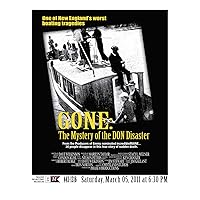 GONE: The Mystery of the Don Disaster