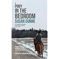 A Pony in the Bedroom A Pony in the Bedroom Paperback Kindle