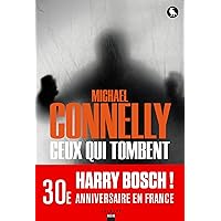 Ceux qui tombent (Harry Bosch t. 15) (French Edition)
