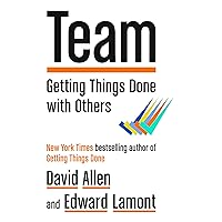 Team: Getting Things Done with Others Team: Getting Things Done with Others Audible Audiobook Kindle Hardcover