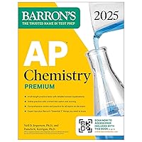AP Chemistry Premium, 2025: Prep Book with 6 Practice Tests + Comprehensive Review + Online Practice (Barron's AP Prep) AP Chemistry Premium, 2025: Prep Book with 6 Practice Tests + Comprehensive Review + Online Practice (Barron's AP Prep) Paperback Kindle