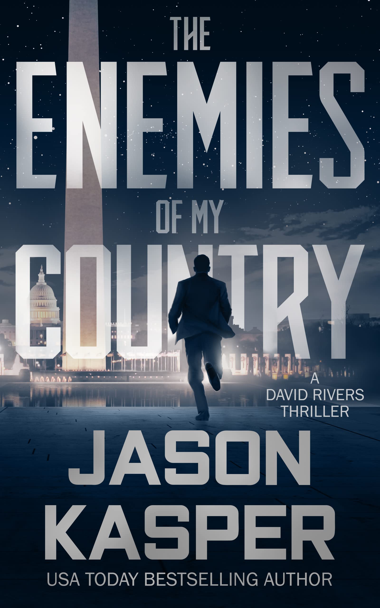 The Enemies of My Country: A David Rivers Thriller (Shadow Strike Book 1)