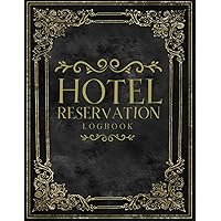 Hotel Reservation Log: Customer Booking Room Template In Hotels, Guesthouses, Motels And Hostels
