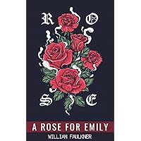 A Rose for Emily A Rose for Emily Kindle Hardcover Paperback