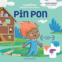 Canticos Pin Pon: Bilingual Nursery Rhymes (Canticos Bilingual Nursery Rhymes)