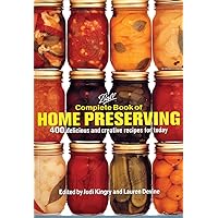 Ball Complete Book of Home Preserving Ball Complete Book of Home Preserving