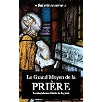 Le Grand Moyen de la Prière (French Edition) Le Grand Moyen de la Prière (French Edition) Kindle Hardcover Paperback Pocket Book