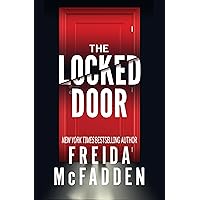 The Locked Door: A gripping psychological thriller with a jaw-dropping twist The Locked Door: A gripping psychological thriller with a jaw-dropping twist Kindle Paperback Audible Audiobook Hardcover Audio CD
