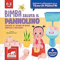 Bimba saluta il pannolino (Italian Edition) Bimba saluta il pannolino (Italian Edition) Kindle Hardcover