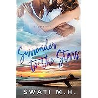 Surrender to the Stars: An Enemies to Lovers, Hospital Romance (Fated Love Book 2) Surrender to the Stars: An Enemies to Lovers, Hospital Romance (Fated Love Book 2) Kindle Paperback