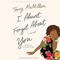 I Almost Forgot About You: A Novel I Almost Forgot About You: A Novel Audible Audiobook Paperback Kindle Hardcover Spiral-bound Audio CD