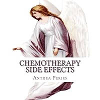 Chemotherapy Side Effects: Cancer Treatment & Recovery Chart, Cycle Journal, Colouring Book & Medical Appointments Diary for Chemotherapy, Oncology Chemotherapy Side Effects: Cancer Treatment & Recovery Chart, Cycle Journal, Colouring Book & Medical Appointments Diary for Chemotherapy, Oncology Paperback