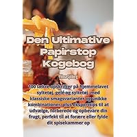 Den Ultimative Papirstop Kogebog (Danish Edition)