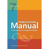 Publication Manual (OFFICIAL) 7th Edition of the American Psychological Association Publication Manual (OFFICIAL) 7th Edition of the American Psychological Association Paperback eTextbook Spiral-bound Hardcover